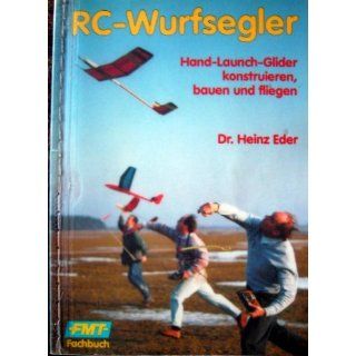 RC  WURFSEGLER   Hand Launch Glider konstruieren, bauen, fliegen