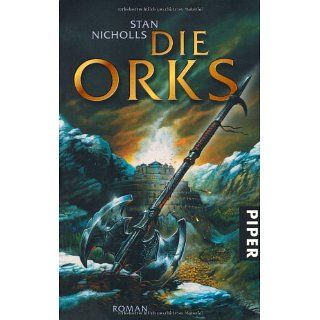Die Orks Roman Stan Nicholls, Christian Jentzsch Bücher