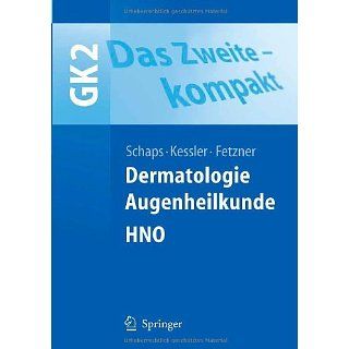 Das Zweite   kompakt Dermatologie, Augenheilkunde, HNO GK2 (Springer
