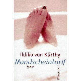 Mondscheintarif Das Buch zum Film Ildikó von Kürthy