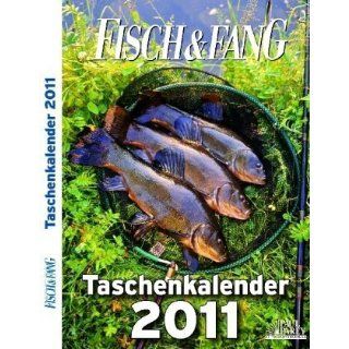 Fisch & Fang Taschenkalender 2011 Redaktion Fisch und Fang