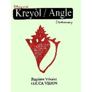 Englisch Kreol Kreol Englisch Wörterbuch /English Creole Creole
