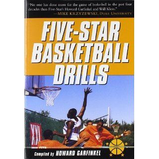 Five Star Basketball Drills eBook Howard Garfinkle, Will Klein