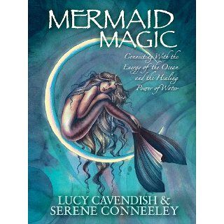 Mermaid Magic Connecting With the Energy of the Ocean and the Healing