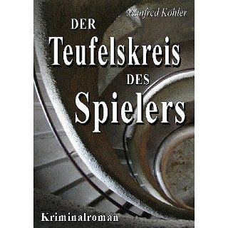 Der Teufelskreis des Spielers eBook Manfred Köhler 