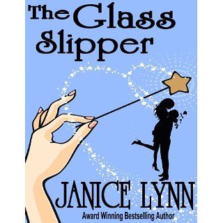 The Glass Slipper eBook Janice Lynn Kindle Shop