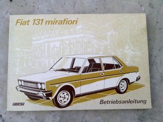 Fiat 131mirafiori 1300   1600 Betriebsanleitung Handbuch Original m