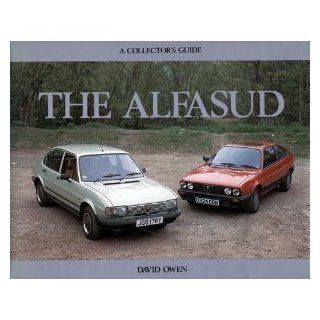 The Alfasud A Collectors Guide David Owen Englische