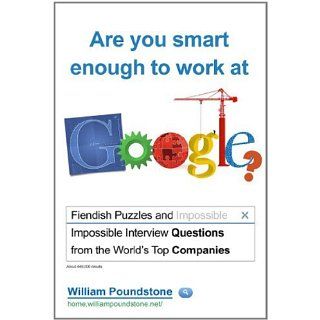 Are You Smart Enough to Work at Google? eBook William Poundstone