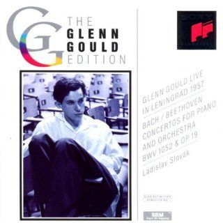 The Glenn Gould Edition Gould Live In Leningrad 1957 