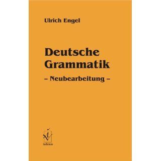 Deutsche Grammatik Ulrich Engel Bücher