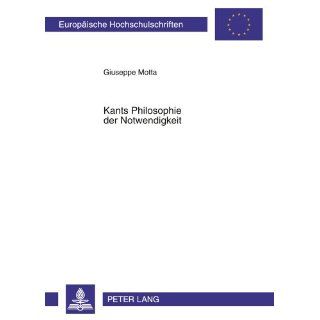 Kants Philosophie der Notwendigkeit Giuseppe Motta