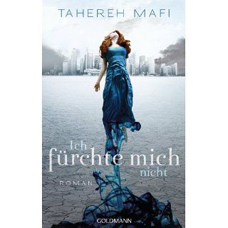 Ich fürchte mich nicht: Roman eBook: Tahereh Mafi, Mara Henke: 