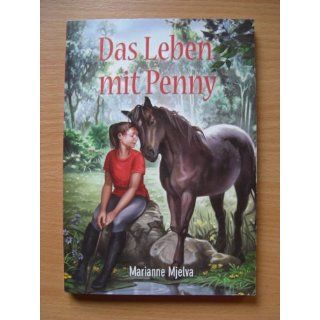 Das Leben mit Penny Marianne Mjelva Bücher