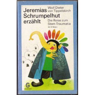 Jeremias Schrumpelhut erzählt   Die Reise zum Stern Traumatia: 