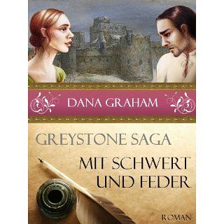 Greystone Saga Mit Schwert und Feder 1 eBook Dana Graham 