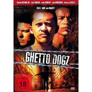 Ghetto Dogz Clifton Collins Jr., Greg Serano, Jacob Vargas