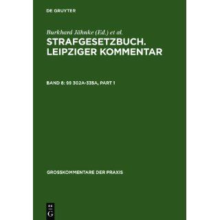 Strafgesetzbuch. Leipziger Kommentar §§ 302a 335a Band 8 (Gro