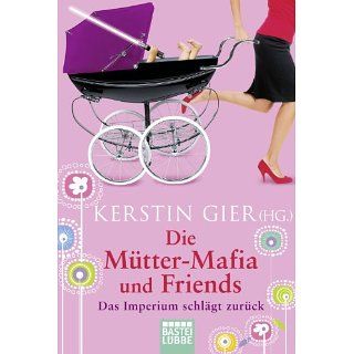 Die Mütter Mafia und Friends: Das Imperium schlägt zurück eBook