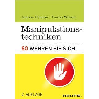 Manipulationstechniken. So wehren Sie sich. eBook Thomas Wilhelm