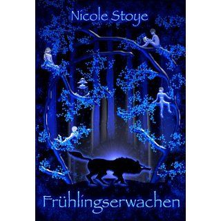 Frühlingserwachen (Winterwelt Trilogie) eBook Nicole Stoye 