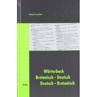 Wörterbuch Bretonisch Deutsch / Deutsch Bretonisch Gerard
