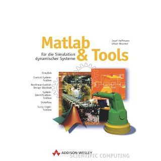MATLAB und Tools . Für die Simulation dynamischer Systeme (Sonstige