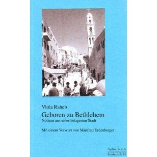 Geboren zu Bethlehem. Notizen aus einer belagerten Stadt 