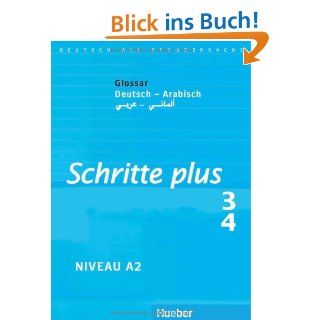 Schritte plus 3+4: Deutsch als Fremdsprache / Glossar Deutsch Arabisch