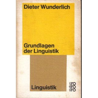 Grundlagen der Linguistik Dietr Wunderlich Bücher