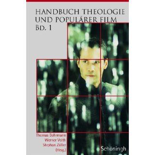 Handbuch Theologie und Populärer Film   Band 1 Thomas