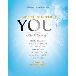 YOU Endlich Glücklich   The best of eBook Siegfried Gukerle