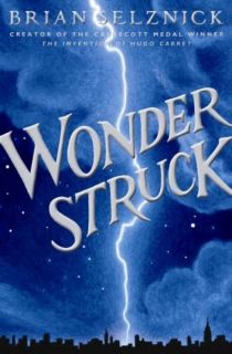 Wonderstruck By Brian Selznick   NEW