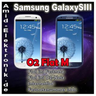 Galaxy S3 i9300 Flat M mit Internetflat o2 und Festnetzflat Homezone