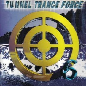 Tunnel Trance Force Vol. 6   alte Serie   CD TOP