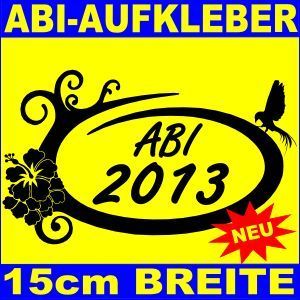 Abi 2012 Sticker Auto Aufkleber Abitur 15cm Abiaufkleber Autoaufkleber