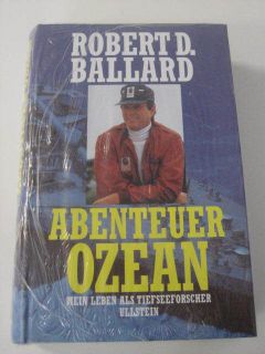 Robert D. Ballard Abenteuer Ozean. HC UNGELESEN