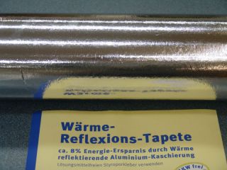 Wärmedämmung Reflexion Tapeten (6,40€/m²)