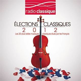 ELECTIONS CLASSIQUES 2012   Compilation   Achat CD COMPILATION pas