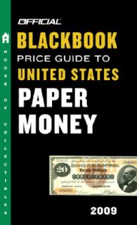 Official Blackbook Price Guide To Us Paper Money 2009