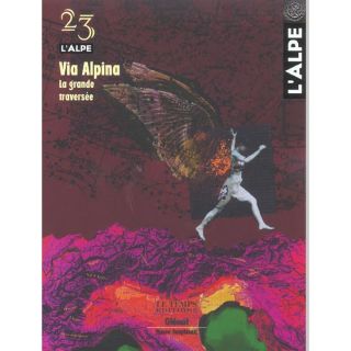 Alpe T.23; via alpina   Achat / Vente livre Musée Dauphinois pas