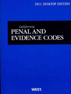 California Penal and Evidence Codes 2011: Desktop Edition (Paperback
