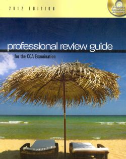 for the Cca Examination, 2012 Edition (Paperback)