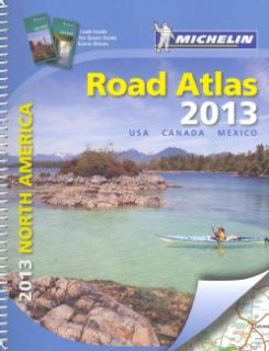 Michelin North America Road Atlas 2013 USA, Canada, Mexico (Spiral