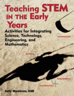Teaching STEM in the Early Years Activities for Integrating Science