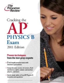 Cracking the Ap Physics B Exam, 2011 (Paperback)