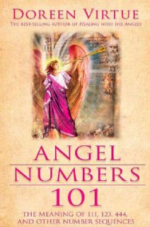 Angel Numbers 101 The Meaning of 111, 123, 444, and Other Number