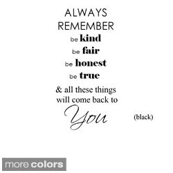 Always Remember, Be Kind, Be Fair Vinyl Wall Art Decal Today $29.49