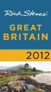 Rick Steves` Great Britain 2012 (Paperback)