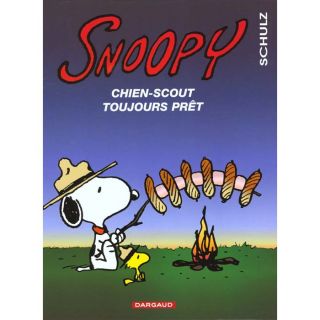 Snoopy t.30 ; Snoopy chien scout toujours prêt   Achat / Vente BD